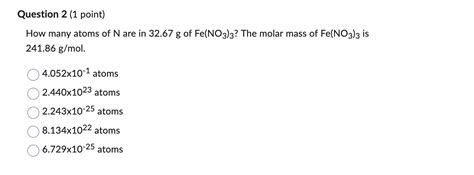 Solved How Many Atoms Of N Are In G Of Fe No The Chegg