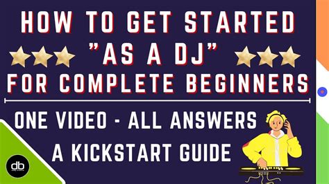 How To Get Started As A Dj For Complete Beginners Top 10 Beginner Dj Questions Answered Youtube