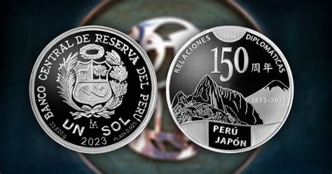 BCRP moneda Perú Japón 2023 Banco Central de Reserva lanza moneda que