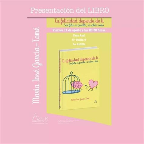 Presentaci N Del Libro Tu Felicidad Depende De Ti Turismo Lepe Es