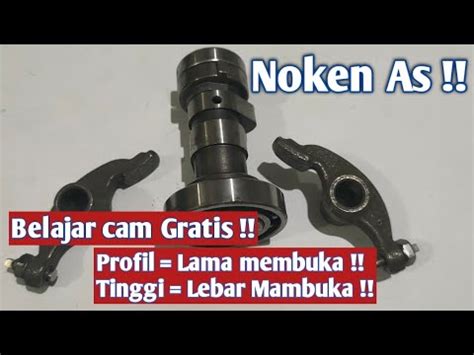 Cara Kerja Dan Fungsi Noken As Camshaft Comp Supra YouTube