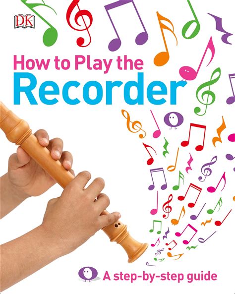 How To Play The Recorder