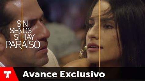 Sin Senos Si Hay Paraíso 2 Avance Exclusivo 10 Telemundo Novelas