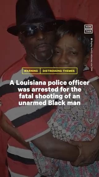 A Police Officer In Shreveport Louisiana Has Been Arrested For The Shooting Of An Unarmed