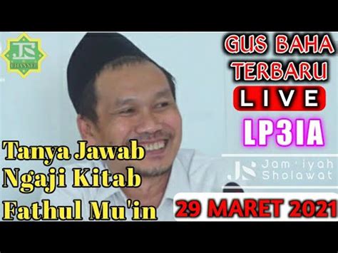 Gus Baha Terbaru Live Ngaji Tanya Jawab Kitab Fathul Mu In Bareng Gus