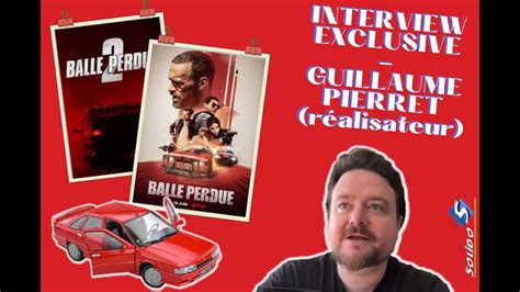 Balle Perdue 2 Interview exclusive du réalisateur Guillaume Pierret