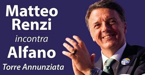 Torre Annunziata Al Voto Matteo Renzi Di Italia Viva A Sostegno Di Alfano