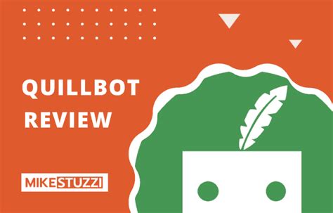 QuillBot Review 2024 My Actual Experience Mike Stuzzi