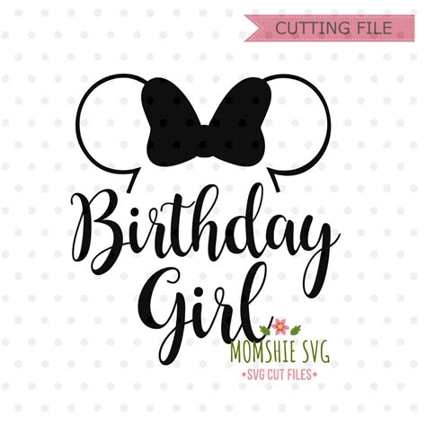 Birthday Girl Svg Disney Birthday Svg Disney Svg And Png Etsy