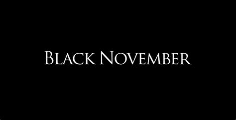 New Movie Black November Trailer A Must Watch