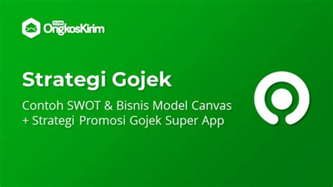 Strategi Marketing Gojek Analisis Swot Bisnis Model Canvas Plugin