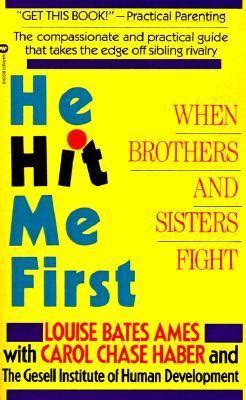 He Hit Me First by Louise Bates Ames | Goodreads