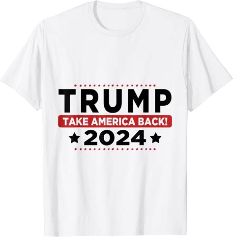 Trump 2024 Take America Back American Flag Trump 2024 T Shirt