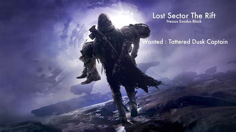 Destiny 2 Lost Sector The Rift Nessus Exodus Black Tattered Dusk