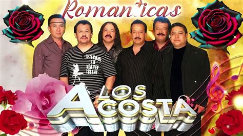 Los Acosta💖30 Grandes Éxitos RomÁnticos 💖viejitas Pero Buenas