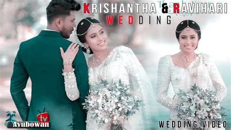 Krishantha Ravihari Wedding Video Ayubowan Tv Sri Lanka Wedding