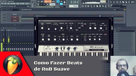 Como Fazer RnB Suave Tutorial De FL Studio YouTube