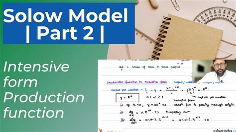 Solow Growth Model Part 2 Production Function Intensive Form Of