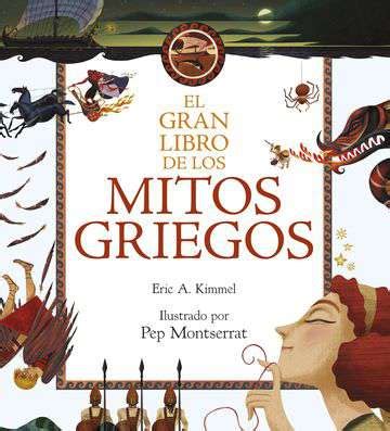 El Gran Libro De Los Mitos Griegos Planeta Lector