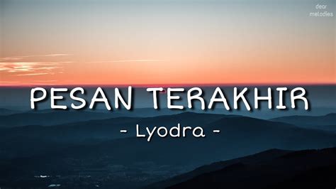 Lyodra Pesan Terakhir Lirik Lagu Genggam Tanganku Sayang Dekat