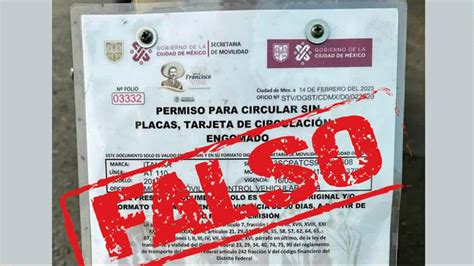 Semovi De CdMx Alerta De Permisos Falsos Para Circular Sin Placas