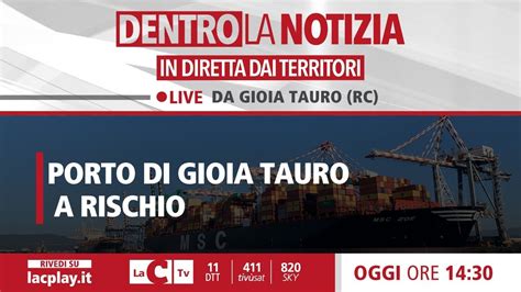 Porto Di Gioia Tauro A Rischio Per Una Normativa Ue Focus A Dentro La