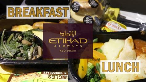 Etihad Airways Economy Class Food Breakfast And Lunch Youtube