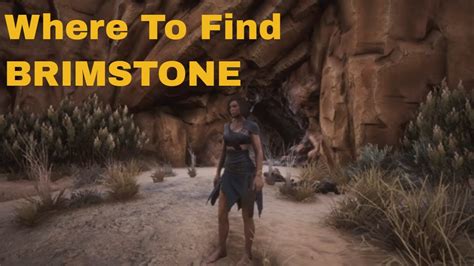 Conan Exiles Where To Find Brimstone Conan Exiles Youtube