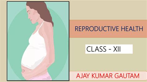 Reproductive Health Class 12 Cbse Ppt