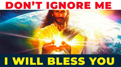 Please Don T Ignore Jesus He Will Bless You Today If You Pray This