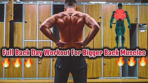 Full Back Day Workout For Bigger Back Muscles Youtube