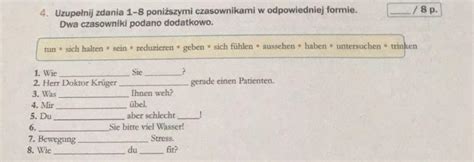 Uzupełnij zdania 1 8 poniższymi czasownikami w odpowiedniej formie Dwa