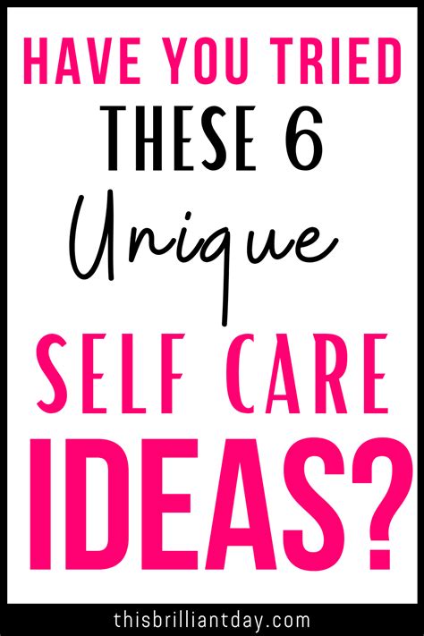 6 Unique Self Care Ideas Artofit