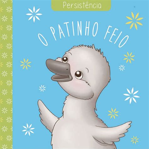 Livro Patinho Feio O Persistência Clássicos Das Virtudes