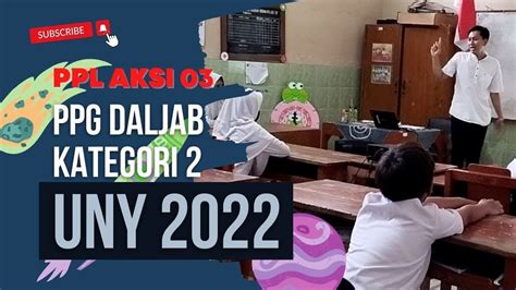 PPL 4 KELAS 4 PPG DALJAB UNY 2022 KATEGORI 2 GINANJAR NUR PRASETYO