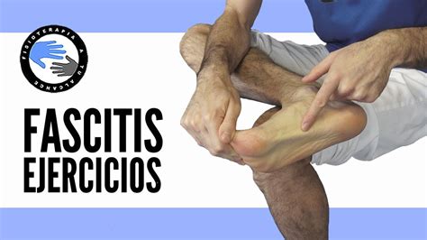 Fascitis Plantar 5 Ejercicios Para Aliviar El Dolor Y Prevenir Los