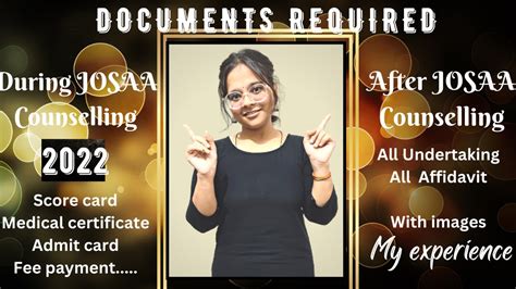 Documents Required For Josaa Counselling 2022 My Experience With