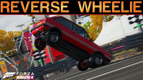 Forza Horizon How To Build A Reverse Wheelie Car Youtube