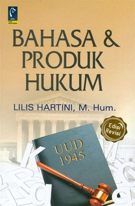 Jual Buku Bahasa Produk Hukum Karya Lilis Hartini Toko Buku Online