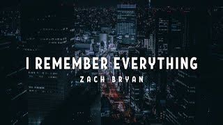 Zach Bryan - I Remember Everything (Lyrics) feat. Kacey Musgraves ...