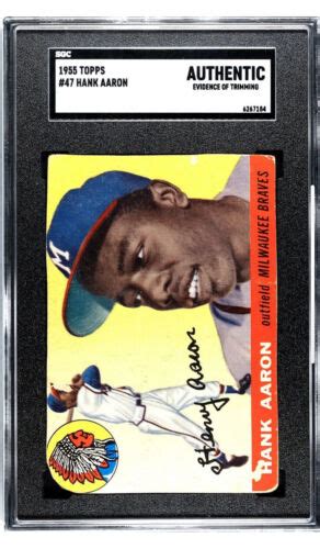 SGC 1955 Topps 47 Hank Aaron MILWAUKEE BRAVES HOF 2ND YEAR Graded Card