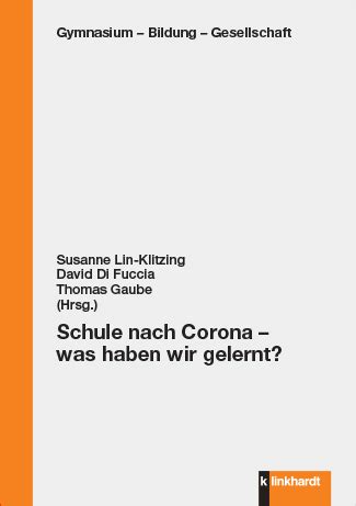 Klinkhardt Schule Nach Corona Was Haben Wir Gelernt Buch