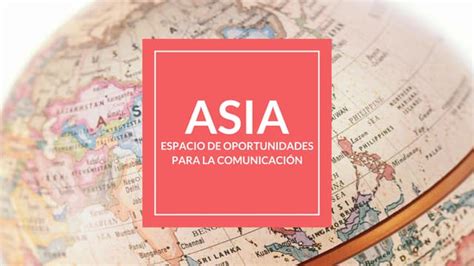 Tendencias De Comunicación En Asia Ppt