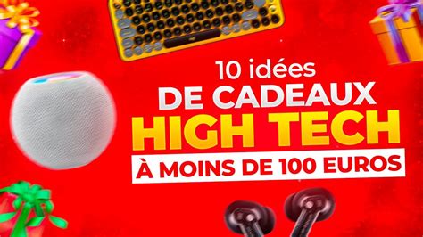 Id Es De Cadeaux High Tech A Moins De Noel Youtube