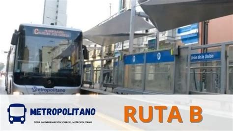 Ruta B Metropolitano Estaciones Y Horario 【2025】