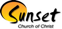 Sunset Church of Christ - The Perfect Place for Imperfect People