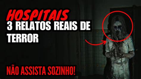 3 Histórias de TERROR reais em HOSPITAIS ao som de chuva YouTube