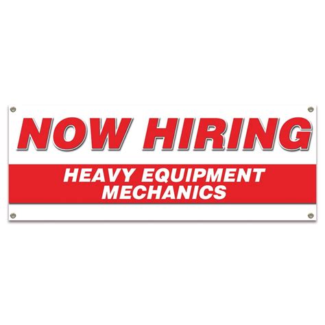 Now Hiring Heavy Equipment Mechanics 48 X 120 Banner Apply Inside