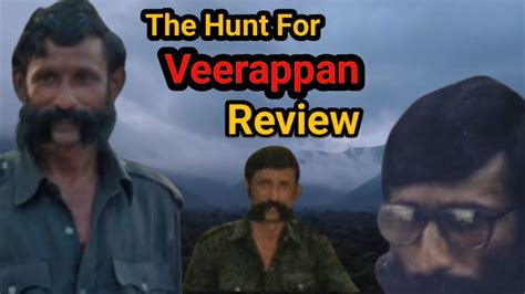 The Hunt For Veerappan Review Veerappan Real Story Revealed