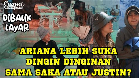 Keseruan Bts Suami Pengganti Saka Ariana Sedang Bermesraan Tiba Tiba